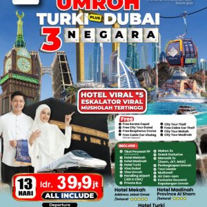 Umroh Plus 3 Negara Dubai & Turkiye